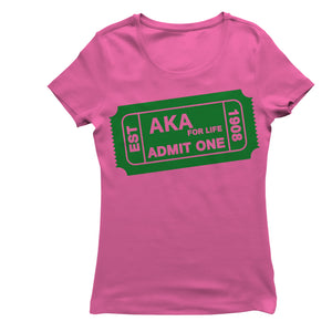 Alpha Kappa Alpha ADMIT ONE T-shirt