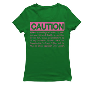 Alpha Kappa Alpha CAUTION T-shirt