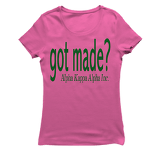 Load image into Gallery viewer, Alpha Kappa Alpha GOT MADE T-shirt