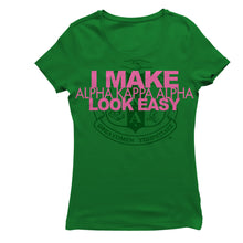 Load image into Gallery viewer, Alpha Kappa Alpha Look Easy T-Shirt