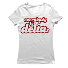 Load image into Gallery viewer, Delta Sigma Theta EVERYONE HATES T-shirt