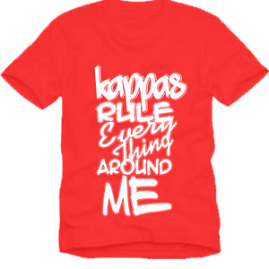 Kappa Alpha Psi EVERYTHING AROUND ME T-shirt