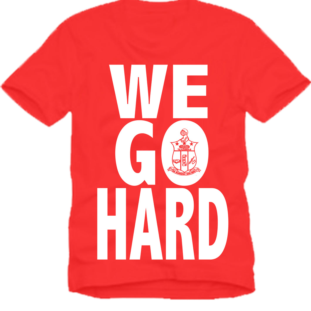 Kappa Alpha Psi WE GO HARD T-shirt