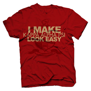 Kappa Alpha Psi Look Easy T-Shirt