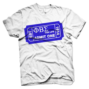 Phi Beta Sigma ADMIT ONE T-shirt
