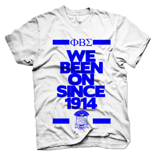 Phi Beta Sigma BEEN ON T-shirt