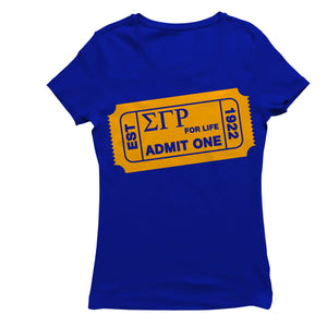 Sigma Gamma Rho ADMIT ONE T-shirt
