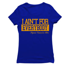 Load image into Gallery viewer, Sigma Gamma Rho AIN&#39;T FOR T-shirt